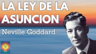 ✅ LA LEY DE LA ASUNCION  NEVILLE GODDARD [upl. by Taite]