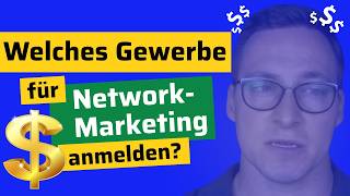 Welches Gewerbe für Network Marketing anmelden [upl. by Dyol]