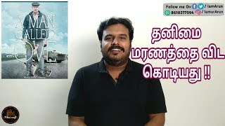 A Man Called Ove 2015 Sweden Drama Movie Review in Tamil by Filmi craft [upl. by Tnomad725]