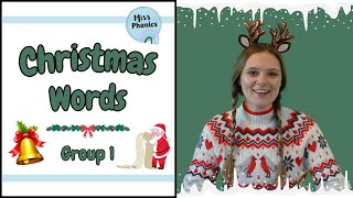 Read Christmas Words  Learn Phonics  Group 1  Christmas Words for Kids  British Teacher [upl. by Thorncombe402]