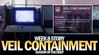 Veil Containment Dialogue Week 8 Destiny 2 [upl. by Anna-Maria]