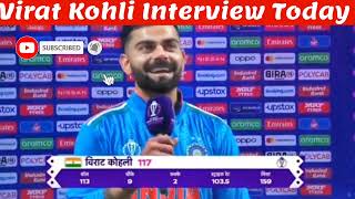 Virat Kohli Interview Today  Post Match Presentation Today  Ind vs Nz Odi World Cup [upl. by Merril923]