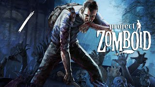 Project Zomboid Прохождение2024 ч1  Первый Запуск Да как в Это играть [upl. by Adyaj]