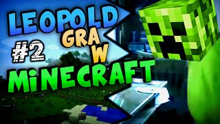 Leopold gra w Minecraft 2 [upl. by Augustus]