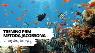 RELAKSACJA MIĘŚNIOWA trening Jacobsona PRM nagrania relaksacyjne  łagodna muzyka [upl. by Nagoh]