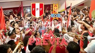 PERÃš  URUGUAY La Previa con La Blanquirroja [upl. by Cirdec]