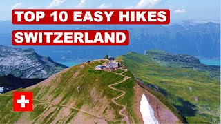 TOP 10 EASY HIKES in SWITZERLAND [upl. by Terrene]