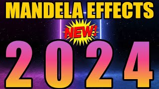 NEW Mandela Effects for 2024 [upl. by Enorahs]