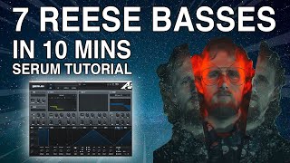 MAKING 7 REESE BASS PATCHES IN 10 MINS USING SERUM [upl. by Lleoj919]