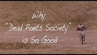 Why Dead Poets Society is So Good [upl. by Rdnaskela]