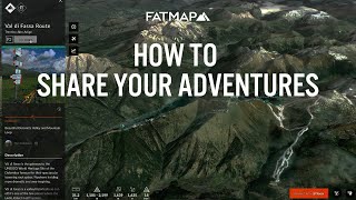 How to Share Your Routes amp Adventures from FATMAP [upl. by Munro146]