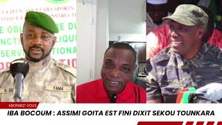 Iba bocoum  Assimi Goita est fini dixit Sekou Tounkara [upl. by Neumark326]