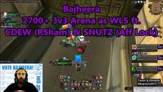 Bajheera  2700 3v3 Arena w SNUTZ amp CDEW as WLS  548 WoW Warrior PvP [upl. by Yhtomit]