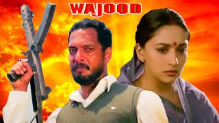 Wajood Full Movie  Nana Patekar  Madhuri Dixit  Johnny Lever  Ramya Krishnan  Bollywood Movie [upl. by Burkhardt]