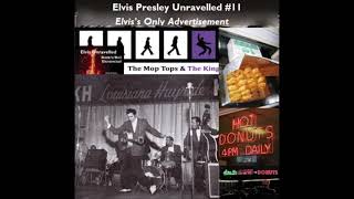 Elvis Presley Unravelled 11  Elviss Only Advertisement [upl. by Joya]