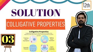 Solutions  Class 12 L3  Colligative properties  RLVP  EBP  DFP  OP [upl. by Flor]