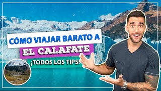 ¿Cuánto cuesta un viaje a EL CALAFATE en PATAGONIA ¡Precio de todo [upl. by Mayberry]