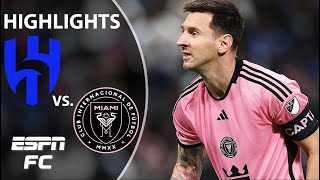 Lionel Messi SCORES in Inter Miamis club friendly vs AlHilal ⚽  Highlights  ESPN FC [upl. by Hutchinson]