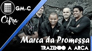 Trazendo a Arca  Marca da Promessa  Cifra amp Letra [upl. by Danit]