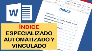 COMO HACER UN INDICE AUTOMATICO Y VINCULADO EN WORD [upl. by Dao413]