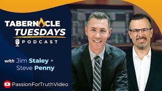 Tabernacle Tuesdays Podcast  Steve Penny 2024 [upl. by Ikkiv]