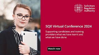 SQE Virtual Conference 2024  Supporting candidates and training providers [upl. by Ecyac680]