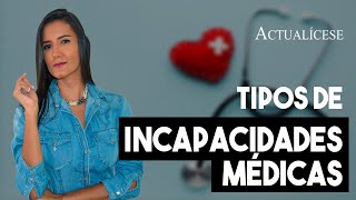 Tipos de incapacidades médicas en Colombia [upl. by Latihs]