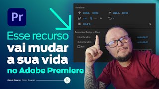 Design Responsivo  Time  no Adobe Premiere Vai mudar a sua vida [upl. by Vincenz]