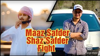 Maaz Safder Shaz Safder Fight  Maaz Safder Family maazsafder shazsafderworld [upl. by Vinita]