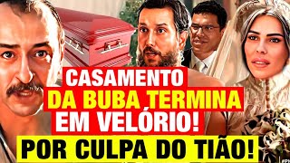 RENASCER  TIÃO PARA O CASAMENTO DA BUBA COM SURPRESA CHOCANTE RESUMO CAPITULO HOJE [upl. by Temme]