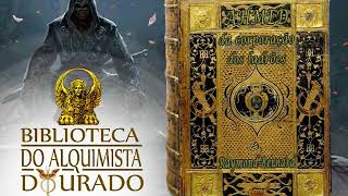 Ahmed da Corporação dos Ladrões  Audiolivro Biblioteca do Alquimista Dourado [upl. by Orozco]