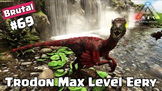 CARA TAMING TRODON LEVEL MAX DI MODE BRUTAL  ARK Survival Evolved [upl. by Otrebide231]