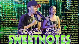 SWEETNOTES Nonstop Playlist 2024 💥 Best of OPM Love Songs 2024 💖 OPM Hits Non Stop Playlist 20242 [upl. by Ecela35]