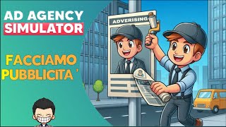 FACCIAMO PUBBLICITA  Ad Agency Simulator  Full HD ITA [upl. by Ettelra]