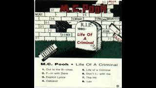 Fuckin With Dank  MC Pooh  Life of a Criminal  HQ [upl. by Norrab]