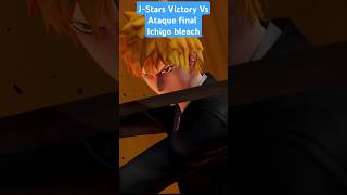 JStars Victory Vs ataque final Ichigo gaming anime bleach ichigo parati viralvideo fyp [upl. by Hammad]