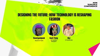 NFC24 Designing the Future How Technology is Reshaping Fashion [upl. by Hubble230]