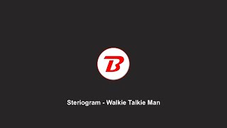 Steriogram  Walkie Talkie Man Only The Best Part Looped [upl. by Shanon]