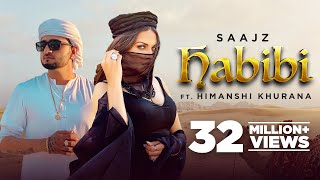 Habibi Official Video Saajz ft Himanshi Khurana  Latest Punjabi Song 2021 New Punjabi Song 2021 [upl. by Wiltsey]