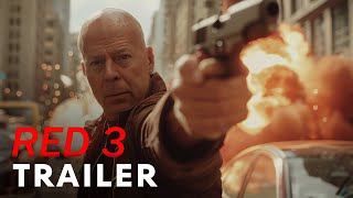 RED 3 2025  Teaser Trailer  Bruce Willis John Malkovich [upl. by Parnas]