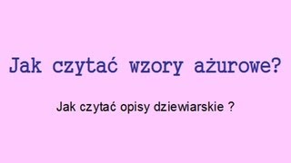 Jak czytać opisy dziewiarskie   prezentacja [upl. by Issi]