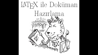 LaTeX ile Doküman Hazırlama Kurulum [upl. by Edasalof]