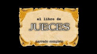 Libro de JUECES Audio Biblia Dramatizada Antiguo Testamento [upl. by Gunilla]