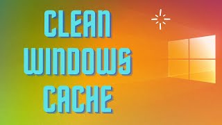 Improve Windows 10 Performance by Clearing Cache [upl. by Eirb]