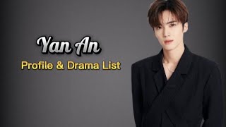 Profile and List of Yan An Dramas from 2021 to 2024 [upl. by Evreh]