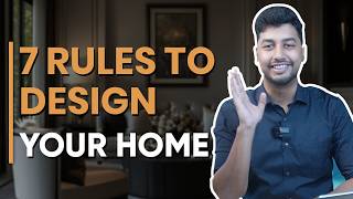 7 essential rules you should follow while designing your house amp interior design mistakes to avoid [upl. by Brebner]