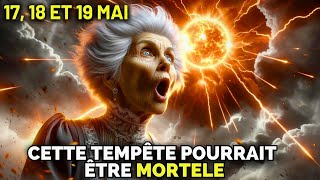 🚨 URGENT LA PLUS GRANDE TEMPÊTE SOLAIRE DE LHISTOIRE EST SUR LE POINT DE SE PRODUIRE [upl. by Bellew]