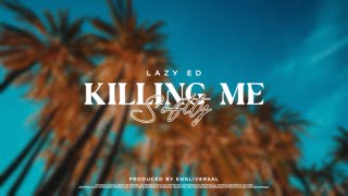 Lazy Ed  Killing Me Softly  Lyric Video [upl. by Airolg]