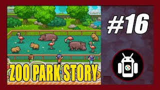 8Star Zoo Rank  ZOO PARK STORY Gameplay Walkthrough Android Part 16 [upl. by Herrle]