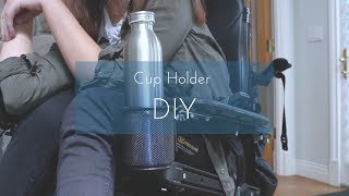 DIY  Cup Holder for a Wheelchair [upl. by Lanfri]